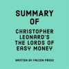 Summary_of_Christopher_Leonard_s_The_Lords_of_Easy_Money