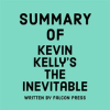 Summary_of_Kevin_Kelly_s_The_Inevitable