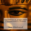 Arabella_and_the_Pharoah_s_Tomb
