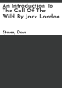 An_introduction_to_The_Call_of_the_Wild_by_Jack_London