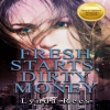 Fresh_Starts__Dirty_Money