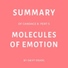 Summary_of_Candace_B__Pert_s_Molecules_of_Emotion