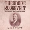 Theodore_Roosevelt__The_Youngest_American_President