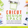 Cricut_Design_Space_for_Beginners