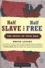 Half_slave_and_half_free