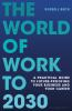 The_world_of_work_to_2030