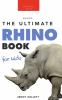 The_ultimate_rhino_book_for_kids