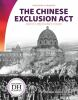 The_Chinese_Exclusion_Act_and_its_relevance_today