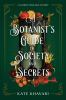 A_Botanist_s_Guide_to_Society_and_Secrets
