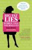 Big_fat_lies_women_tell_themselves