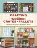 Crafting_with_wooden_crates_and_pallets