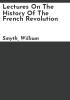 Lectures_on_the_history_of_the_French_revolution