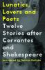 Lunatics__lovers___poets