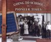 Going_to_school_in_pioneer_times___by_Kerry_A__Graves