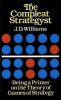The_compleat_strategyst__being_a_primer_on_the_theory_of_games_of_strategy