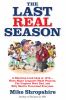 The_last_real_season