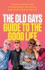 The_Old_Gays_guide_to_the_good_life