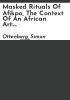 Masked_rituals_of_Afikpo__the_context_of_an_African_art