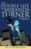 The_double_life_of_Miranda_Turner
