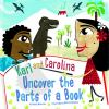 Karl_and_Carolina_uncover_the_parts_of_a_book