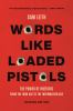 Words_like_loaded_pistols