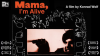 Mama__I_m_Alive