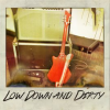 Low_Down_and_Dirty