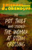 The_Pot_Thief_Who_Studied_the_Woman_at_Otowi_Crossing