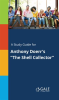 A_Study_Guide_for_Anthony_Doerr_s__The_Shell_Collector_