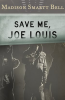Save_Me__Joe_Louis