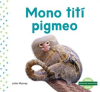 Mono_tit___pigmeo__Pygmy_Marmoset_