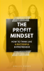 The_Profit_Mindset__How_to_Think_Like_a_Successful_Entrepreneur