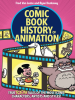 The_Comic_Book_History_Of_Animation