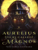 Aurelius__to_be_called__Magnus