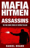 Mafia_Hitmen_and_Assassins__The_True_Crime_Stories_of_Contract_Killers