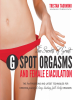 The_Secrets_of_Great_G-Spot_Orgasms_and_Female_Ejaculation