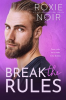Break_the_Rules__A_Brother_s_Best_Friend_Romance