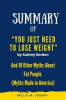 Summary_of__You_Just_Need_to_Lose_Weight__by_Aubrey_Gordon__And_19_Other_Myths_About_Fat_People