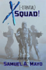 X_istential__Squad_