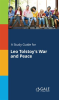 A_Study_Guide_For_Leo_Tolstoy_s_War_And_Peace