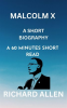 Malcolm_X__A_Short_Biography