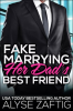 Fake_Marrying_Her_Dad_s_Best_Friend