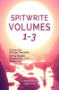 Spitwrite__Volumes_1-3
