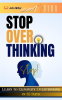 Stop_Overthinking__Learn_to_Eliminate_Overthinking_in_10_Days