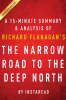 The_Narrow_Road_to_the_Deep_North_by_Richard_Flanagan_-_A_15-minute_Summary___Analysis