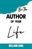 Be_the_Author_of_Your_Life