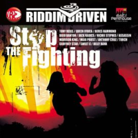 Riddim_Driven__Stop_The_Fighting