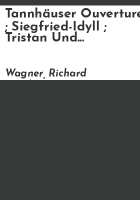 Tannh__user_ouverture___Siegfried-Idyll___Tristan_und_Isolde