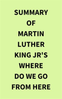 Summary_of_Martin_Luther_King_Jr_s_Where_Do_We_Go_from_Here