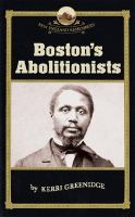 Boston_s_abolitionists
